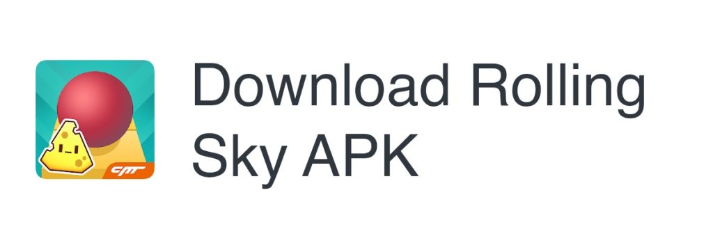 How to Download Rolling Sky Apk